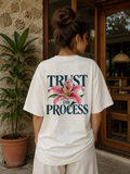 Trust the process Women’s Oversized T Shirt